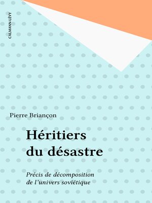 cover image of Héritiers du désastre